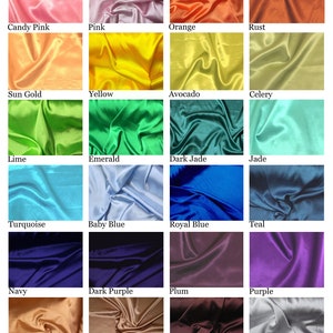 May include: A color chart of 24 different colors of satin charmeuse fabric. The colors are arranged in four rows of six colors each. The colors are: Red, Cranberry, Fuchsia, Hot Pink, Candy Pink, Pink, Orange, Rust, Sun Gold, Yellow, Avocado, Celery, Lime, Emerald, Dark Jade, Jade, Turquoise, Baby Blue, Royal Blue, Teal, Navy, Dark Purple, Plum, Purple, Khaki, Mocha, Brown, Silver, Champagne, Ivory, White, Black.
