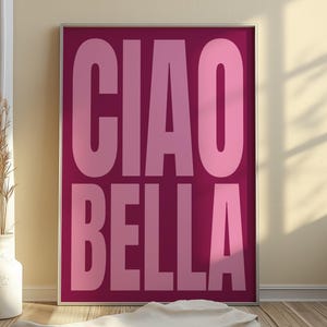 Ciao Bella Poster Pink Hello Typography Print modern and minimalistic Italian Wall Art
