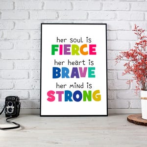 Her Soul Is Fierce Her Heart Is Brave Her Mind Is Strong Printable, Inspirational Quote, Feminine Wall Art, Motivational Poster
