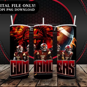 May include: Three 20 oz. stainless steel tumblers with a design featuring a football player wearing a red and gold uniform with a Native American headdress. The text "Commanders" is printed on the tumblers.
