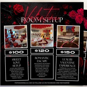 May include: A black flyer with red roses and the text "Valentine Room Setup." It features three room setup options: Sweet Love, Romantic Escape, and Luxury Valentine Experience. Each setup includes decor like balloons and roses.