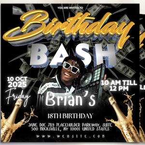 May include: A black and gold birthday invitation with the words "Birthday Bash" in gold and silver. The invitation includes the date, time, and location of the event, along with the name "Brian's" and the words "18th Birthday". A person wearing sunglasses is holding a DJ controller.