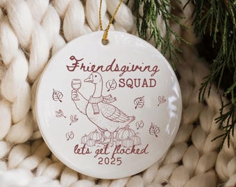 Funny Friendsgiving Ornament Hilarious Friend or Coworker Gift, Bulk Party Favor Idea for Thanksgiving Dinner with Friends