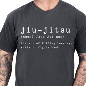 Brazilian Jiu Jitsu Comfort Colors Tshirt Funny Martial Arts Tee, Grappling Shirt, Unisex Tee, BJJ Apparel, Jiu Jitsu Gift