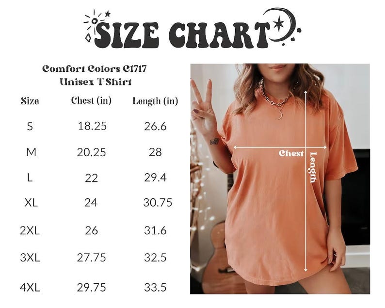 May include: A size chart for a Comfort Colors C1717 unisex t-shirt. The chart shows chest and length measurements in inches for sizes S through 4XL. An orange t-shirt is being measured to show chest and length.