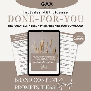 May include: A digital marketing guide titled "DONE-FOR-YOU" with the text "REBRAND EDIT SELL PRINTABLE INSTANT DOWNLOAD." The guide includes a tablet with "PROMPTS 50 Brand Contents Ideas" and a document with content prompts.