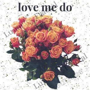 Love me do descarga digital en png y jpg, ramo de rosas para el día de San Valentín, diseño de aniversario, ramo floral rosa y amarillo, salpicaduras de pintura