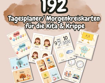 May include: A set of colorful printable cards for a daycare or preschool. The cards feature images of days of the week, months of the year, weather, numbers, and emotions. The text on the cards is in German. The text "192 Tagesplaner/Morgenkreiskarten für die Kita & Krippe" is at the top of the image. The text "herunterladen & unbegrenzt oft ausdrucken!" is at the bottom of the image.