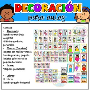 May include: Educational classroom decoration set with colorful alphabet cards, numbers, geometric shapes, and color charts. Includes large and small format cards for versatile learning activities. Features the text "DECORACI&Oacute;N para aulas".