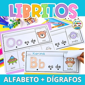 May include: Educational worksheets titled LIBRITOS ALFABETO + DÍGRAFOS featuring letters and illustrations like a bear, spider, UFO, and owl. The pages include tracing exercises, the text es de, and spaces for names, with colorful markers visible nearby.