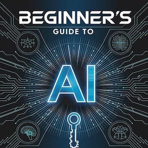 Puede incluir: Una portada de libro azul y blanca con el título "Guía para principiantes de IA: Desbloquear el poder de la inteligencia artificial."