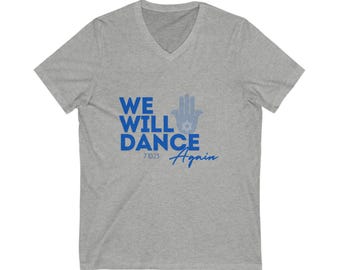 We Will Dance Again Jersey V-Neck Tee Show Love for Israel We Will Dance Again T Shirt