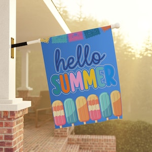 Summer House Flag Hello Summer FLag Popsicle Flag for Summer