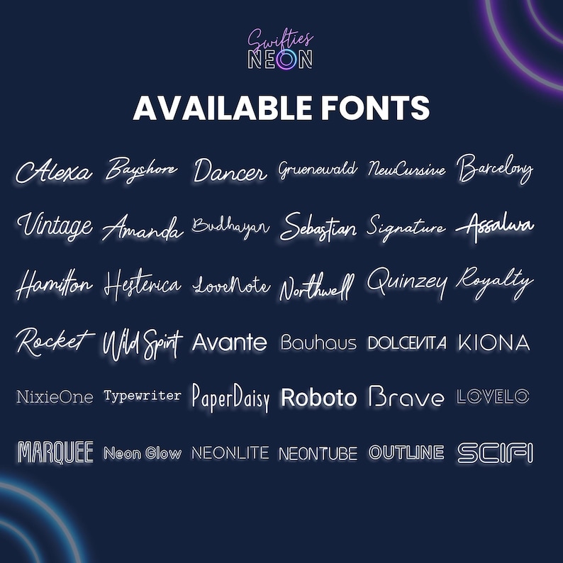 May include: A dark blue graphic with the text "Swifties NEON" at the top, followed by "AVAILABLE FONTS". The image displays a list of font names in a neon style, including Alexa, Bayshore, Dancer, and others. The fonts are white and glow.