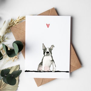 Boston Terrier Greeting card, Boston Terrier Valentine, Sympathy card, Pet Loss gift, Valentines Day, Boston Terrier card, Gift, Mothers Day image 1
