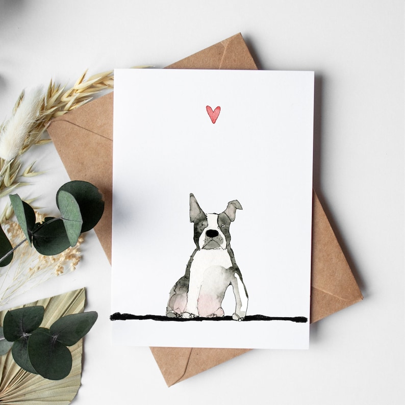 Boston Terrier Greeting card, Boston Terrier Valentine, Sympathy card, Pet Loss gift, Valentines Day, Boston Terrier card, Gift, Mothers Day image 1