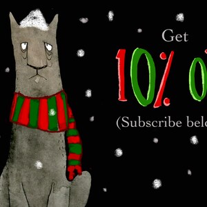 May include: A gray cat wearing a red and green striped scarf and a white hat is sitting in a snowy night scene. The text "Get 10% Off! (Subscribe below)" is written in red and green letters.