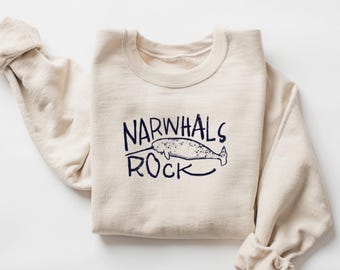 NARWHALS ROCK Shirt, Fun Narwhal Hoodie, Whale Lover Shirt, Ocean Lover Sweatshirt, Scuba Diver Gift, Cute Narwhal Gift, Unicorn of the Sea