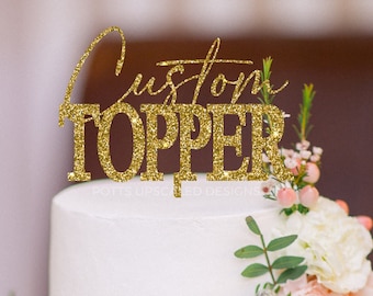 Custom Cake Topper, Personalized Cake Topper, Happy Birthday, Future Mrs, Wedding Cake Topper, Custom Text, Mr and Mrs Cake Topper