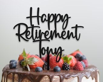 Happy Retirement Cake Topper, Personalized Name, Retirement Gift