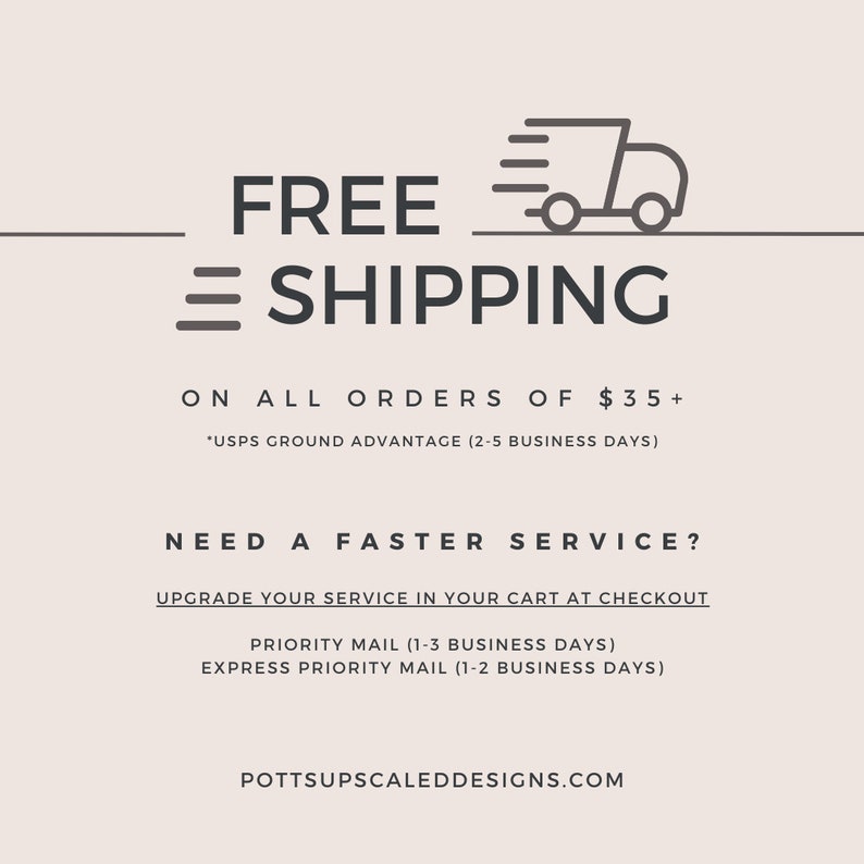 May include: A graphic with the words "FREE SHIPPING" above a stylized truck icon. Text below states "ON ALL ORDERS OF $35+" and "NEED A FASTER SERVICE?" with options for expedited shipping. The website address is also included.