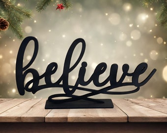 Believe Sign, Christmas Decor, Table Centerpiece, Shelf Ledge Mantle Decor, Thankful Grateful Blessed and Gather Signs