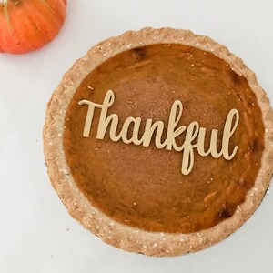 Happy Thanksgiving Cake Charm, Pumpkin Pie Plate, Fall Cake Topper, Thankful Sign, Autumn Table Decor, Gold Mirror Acrylic image 3