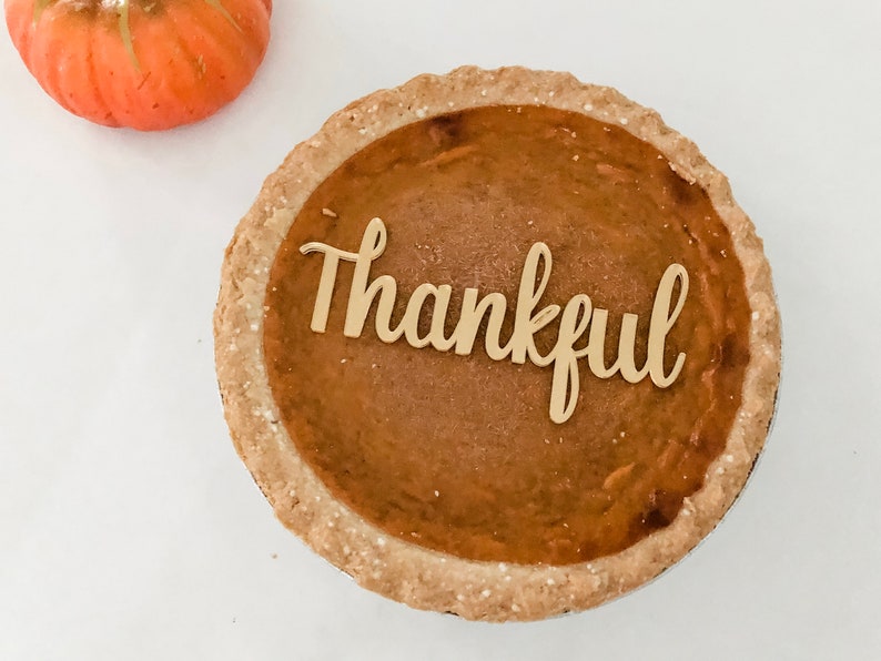 Happy Thanksgiving Cake Charm, Pumpkin Pie Plate, Fall Cake Topper, Thankful Sign, Autumn Table Decor, Gold Mirror Acrylic image 3