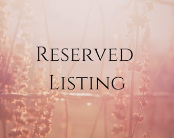 Reserved Listing for Raquel