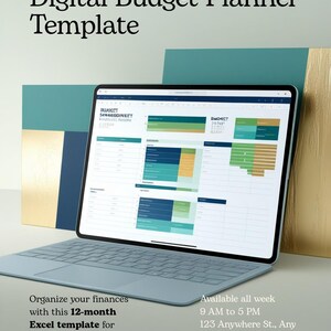 Peut inclure: Un modèle de planificateur budgétaire numérique affiché sur un écran de tablette, présentant une interface de feuille de calcul avec des sections codées par couleur bleu, vert et or. Le texte indique Digital Budget Planner Template, Organize your finances with this 12-month Excel template for budgeting!, Available all week 9 AM to 5 PM, 123 Anywhere St., Any City, ST 12345.