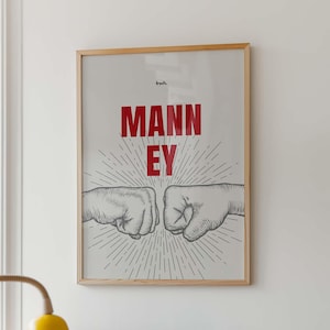 Mann Ey Poster, Funny Saying, Typography, Art Print, Wall Art, Office, Kitchen, Decoration, Gift DIGITAL DOWNLOAD