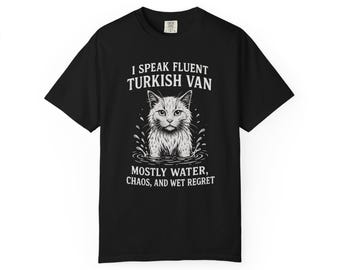 Funny Turkish Van Cat T-Shirt: Fluent Cat Lover Gift