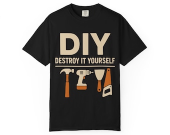 Camiseta "Hazlo tú mismo" / Divertida camiseta de renovación del hogar, colores cómodos 1717