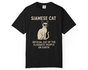Camiseta con diseño de gato siamés: El gato oficial de la gente más elegante - Comfort Colors 1717