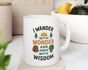 Travel Mug: Wander With Wonder, Adventure Quote Gift