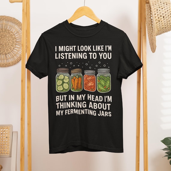 Gärgläser Shirt | Lustiges Fermentations-T-Shirt | Wohlfühlfarben 1717