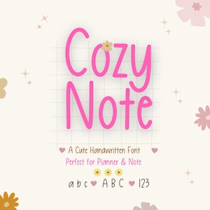 Peut inclure: Graphique avec les mots "Cozy Note" en rose vif, dans une police manuscrite. Le texte "A Cute Handwritten Font Perfect for Planner & Note" est en dessous. Des motifs floraux et des étoiles ornent l'arrière-plan.
