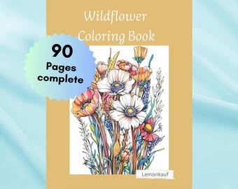 Wild flower coloring pages 90 flora pages, flower coloring book, instant download, coloring book for adults and children, printable PDF