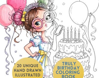 Truly's Birhday Whimsy Girl Coloring Pages for Adults, 20 Printable PDF Alcohol Marker Coloring Book, Cute Girl Line Art Instant Download