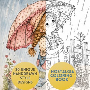 May include: A coloring book page featuring a split design of a child with braided hair holding a floral umbrella in the rain. The left side is colored in soft tones, while the right side is a black and white line drawing. Text reads 20 UNIQUE HANDDRAWN STYLE DESIGNS NOSTALGIA COLORING BOOK.