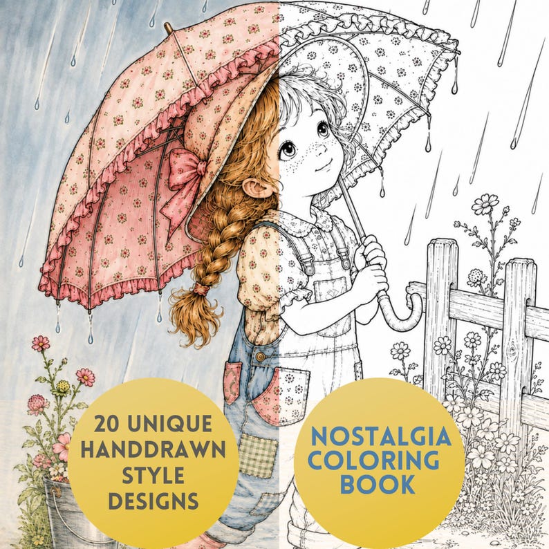May include: A coloring book page featuring a split design of a child with braided hair holding a floral umbrella in the rain. The left side is colored in soft tones, while the right side is a black and white line drawing. Text reads 20 UNIQUE HANDDRAWN STYLE DESIGNS NOSTALGIA COLORING BOOK.