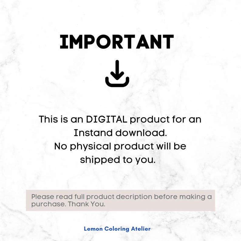 May include: A digital product notice featuring the text IMPORTANT with a download icon, followed by the statement: This is an DIGITAL product for an Instand download. No physical product will be shipped to you. Includes a footer: Lemon Coloring Atelier.