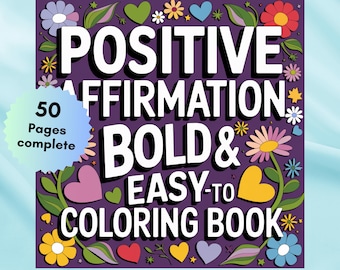 Positive Affirmations Coloring Pages Mental Health Motivational Quotes | PDF Instant Download 50 Pages Mental Health, Bold & Easy