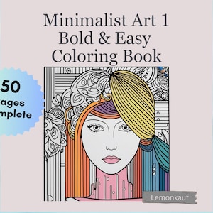 Bold & Easy Minimalist Art 50 coloring pages, simple designs for relaxation, coloring book for adults and teens Digital Download pdf