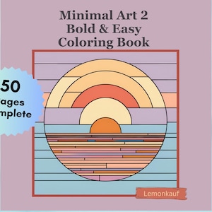 Bold & Easy Minimalist Art 50 coloring pages, simple designs for relaxation, coloring book for adults and teens Digital Download pdf