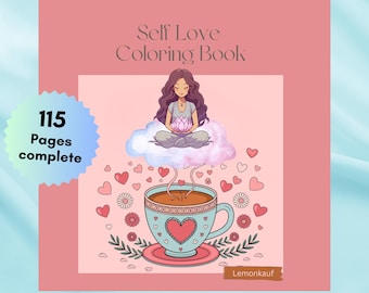 Self Love Positive Affirmation Coloring Pages | Inspirational Motivational Quotes | PDF Instant Download 115 pages Mental Health