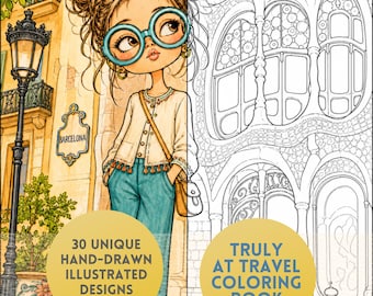 Truly at Travel Coloring Pages for Adults, 30 Printable Whimsy Girl Coloring Book, Alcohol Marker Instant Download - Truly Vol.2