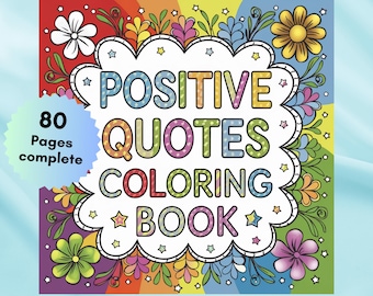 Positive Affirmations Coloring Pages | Inspirational Motivational Quotes | PDF Instant Download 80 pages Mental Health