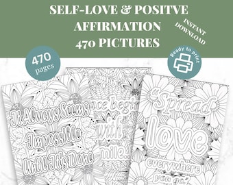 Self Love Positive Affirmation Coloring Pages | Inspirational Motivational Quotes | PDF Instant Download 470 pages Mental Health