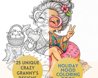 Crazy Granny Holiday Mood Coloring Book, 25 Funny Granny Coloring Pages, Quirky Old Lady Summer Vibes, Procreate PDF